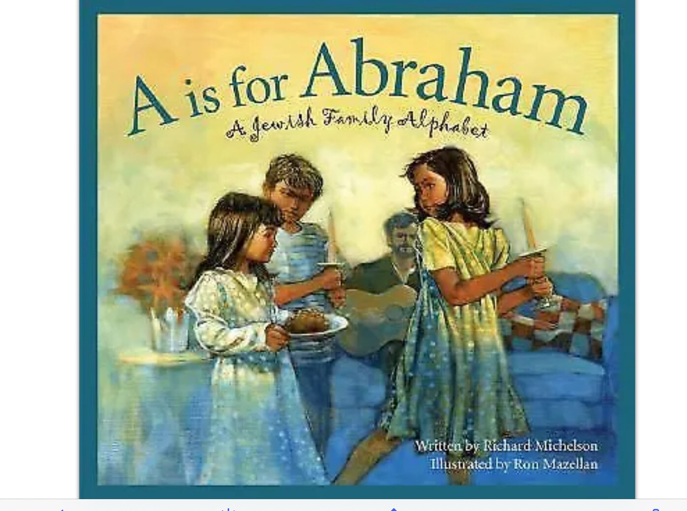 A is for Abraham: A Jewish Family Alphabet by Richard Michelson