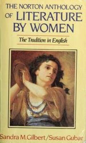 Norton Anthology of Literature by Women – Paperback By Gilbert, Sandra – GOOD