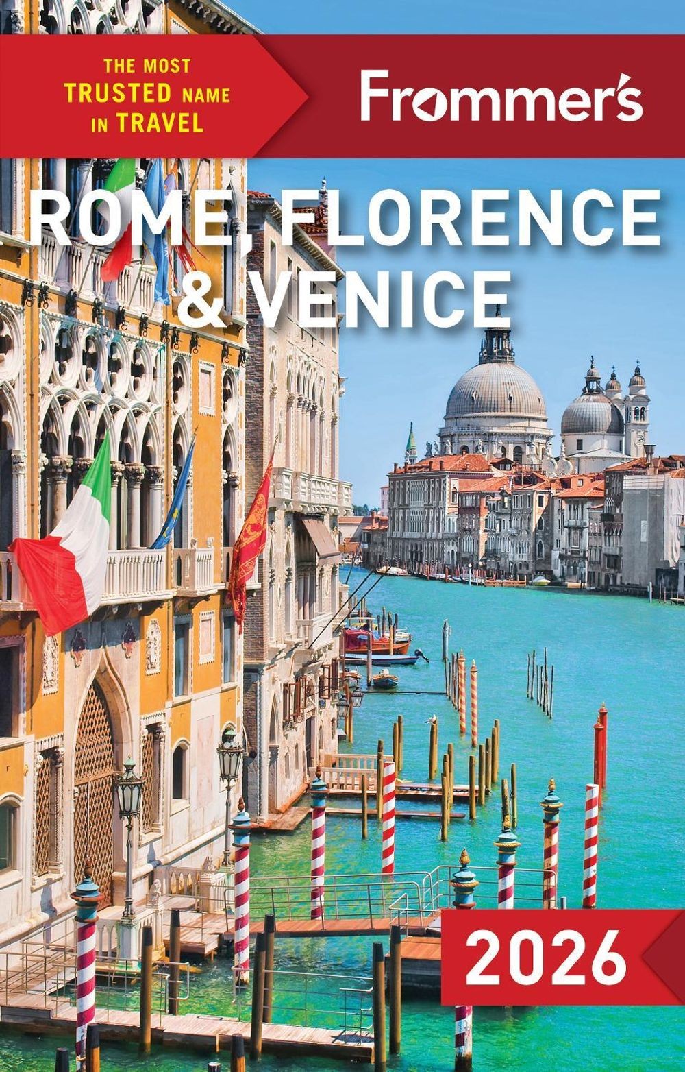 Frommer’s Rome, Florence, and Venice 2026 by Donald Strachan Paperback Book