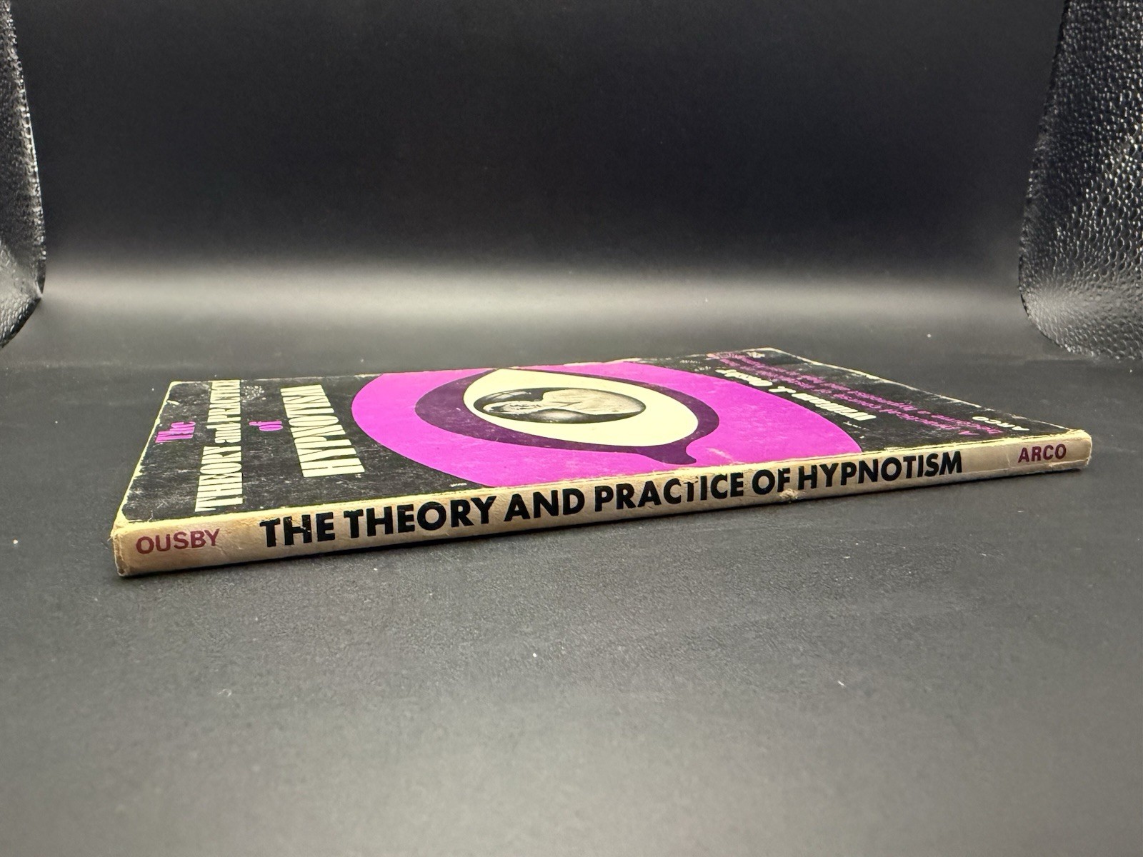 The Theory and Practice of Hypnotism William Ousby 1973 Paperback