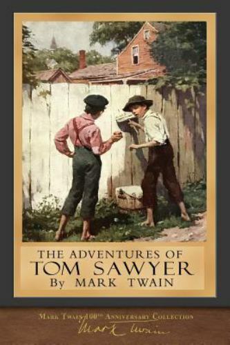 The Adventures of Tom Sawyer : Original Illustrations by Mark Twain (2018, Trade