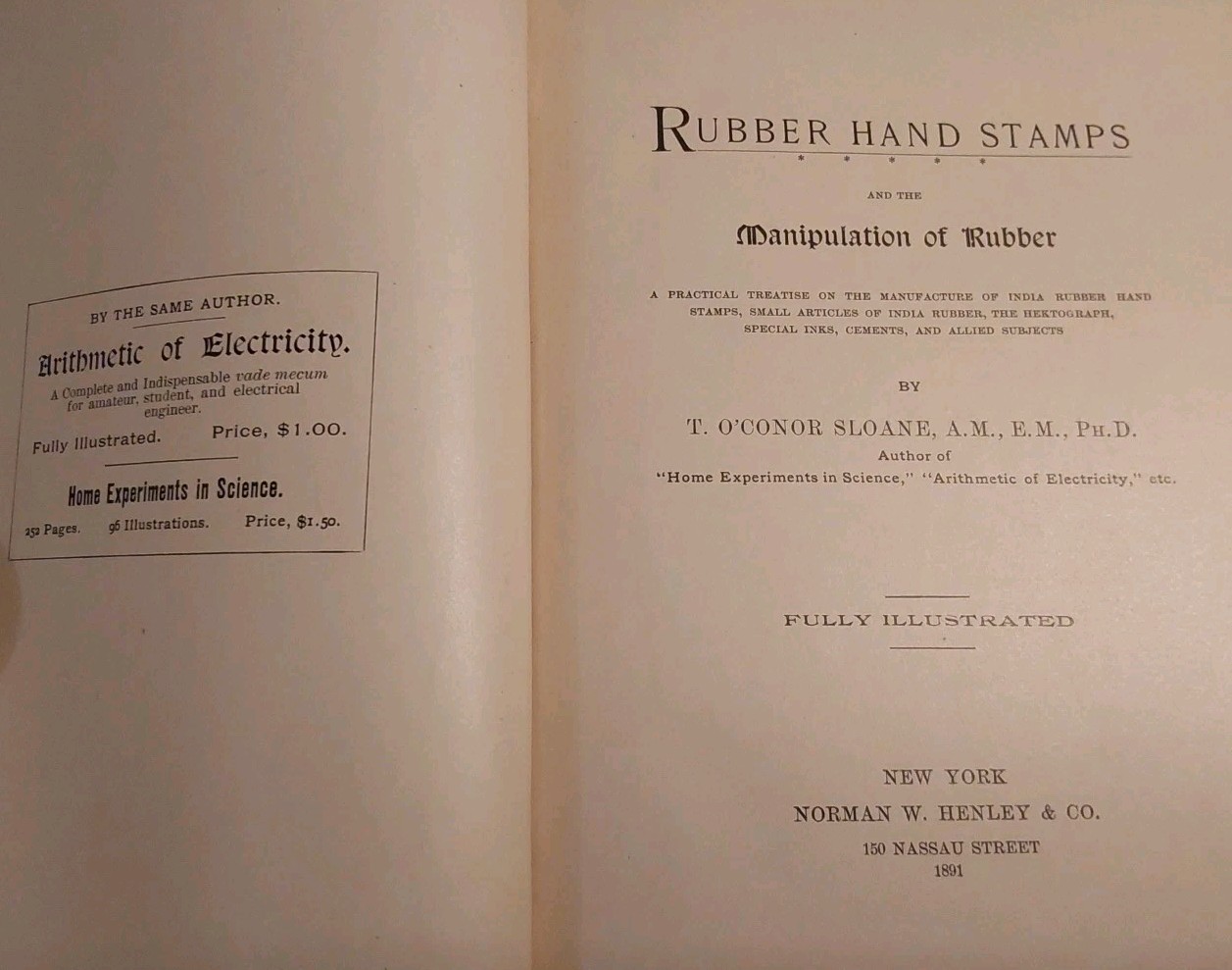 Rubber Handstamps & Manipulation Of India Rubber 1890 T O’Connor Sloan 146 Pages