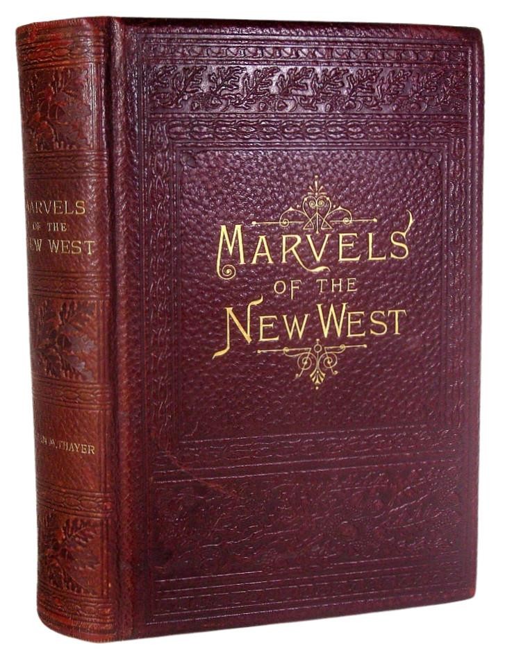 1891 OLD WEST PIONEER GUIDE CALIFORNIA NEVADA COLORADO RANCH MINING RAILROAD