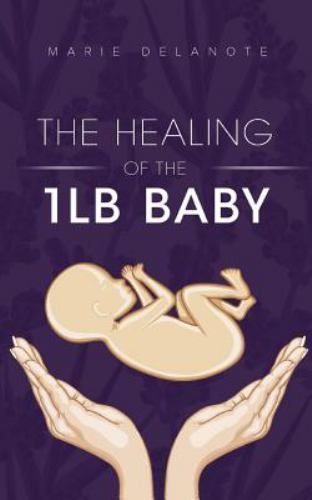 The Healing of the 1lb Baby, Like New Used, Free shipping in the US