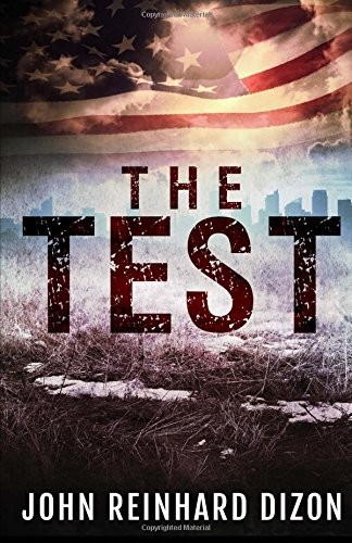 THE TEST By John Reinhard Dizon **BRAND NEW**
