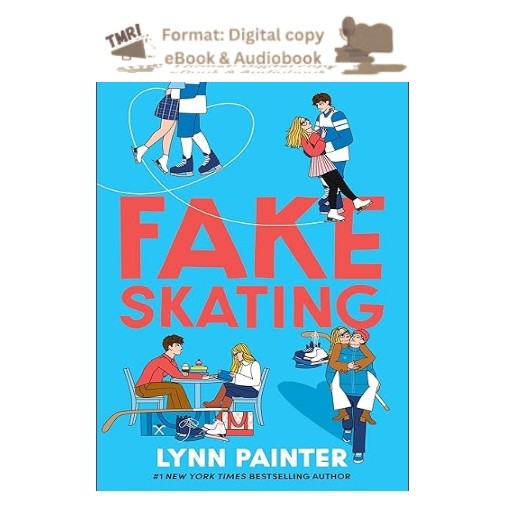Fake Skating, Lynn Painter 2025