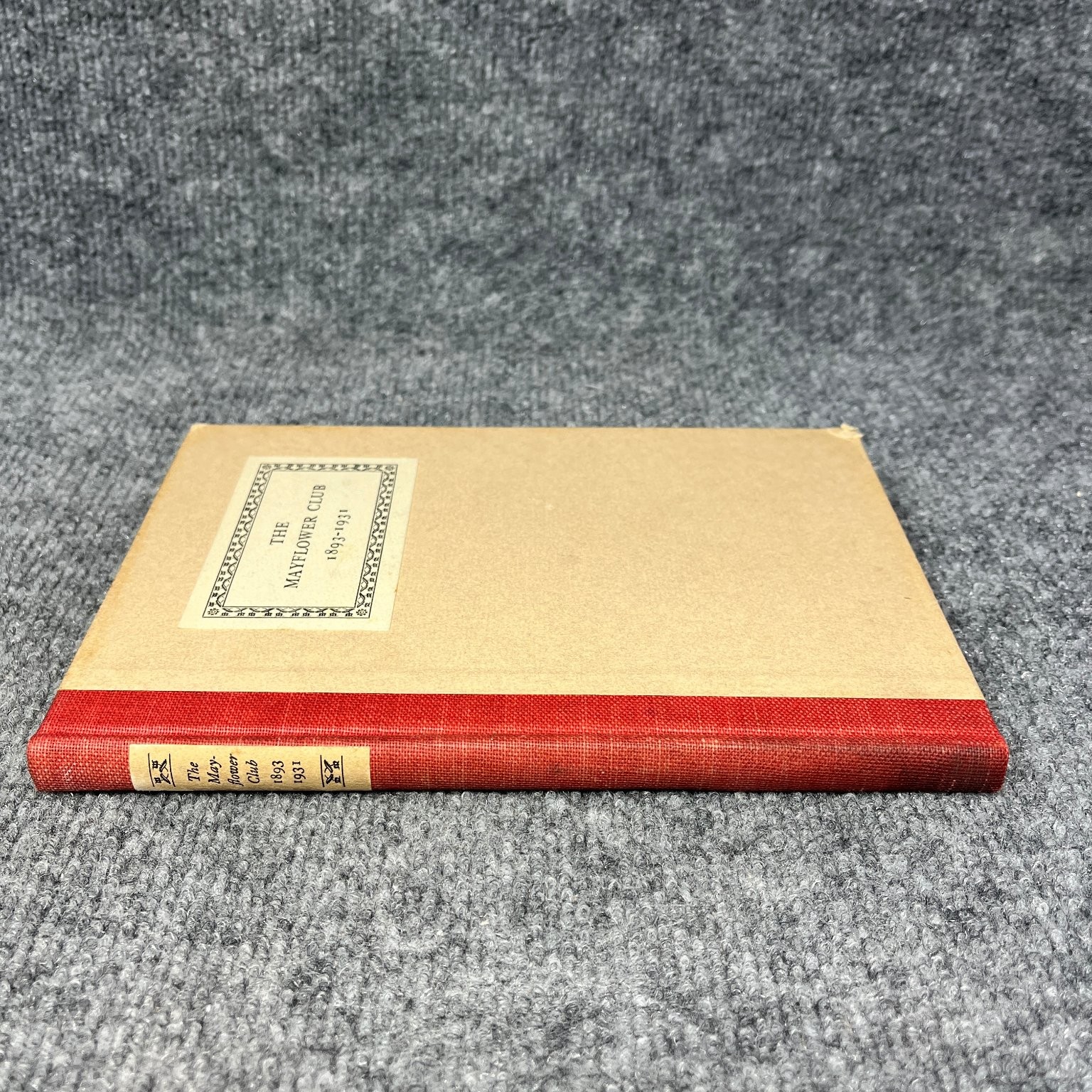 Mayflower Club 1893-1931 1933 Privately Printed Riverside Press Cambridge
