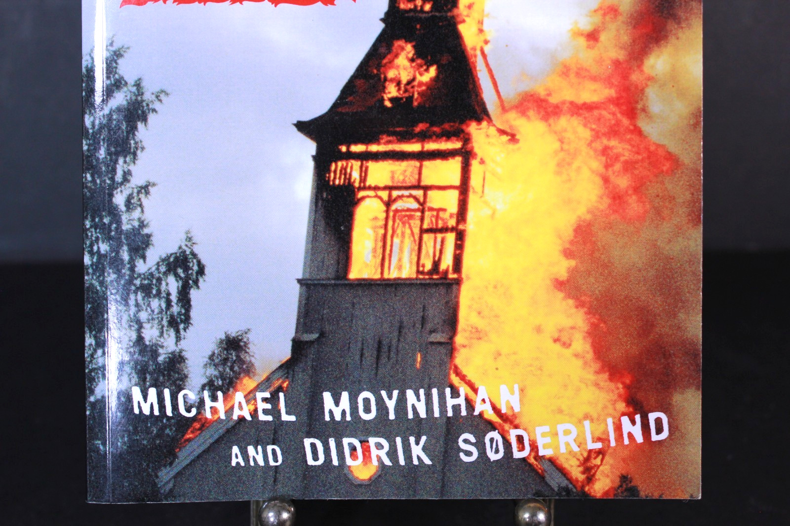 Lords of Chaos The Bloody Rise of the Satanic Metal Underground New Edition Book