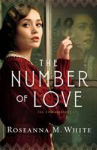 Number of Love by Roseanna M. White (2019, Trade Paperback)