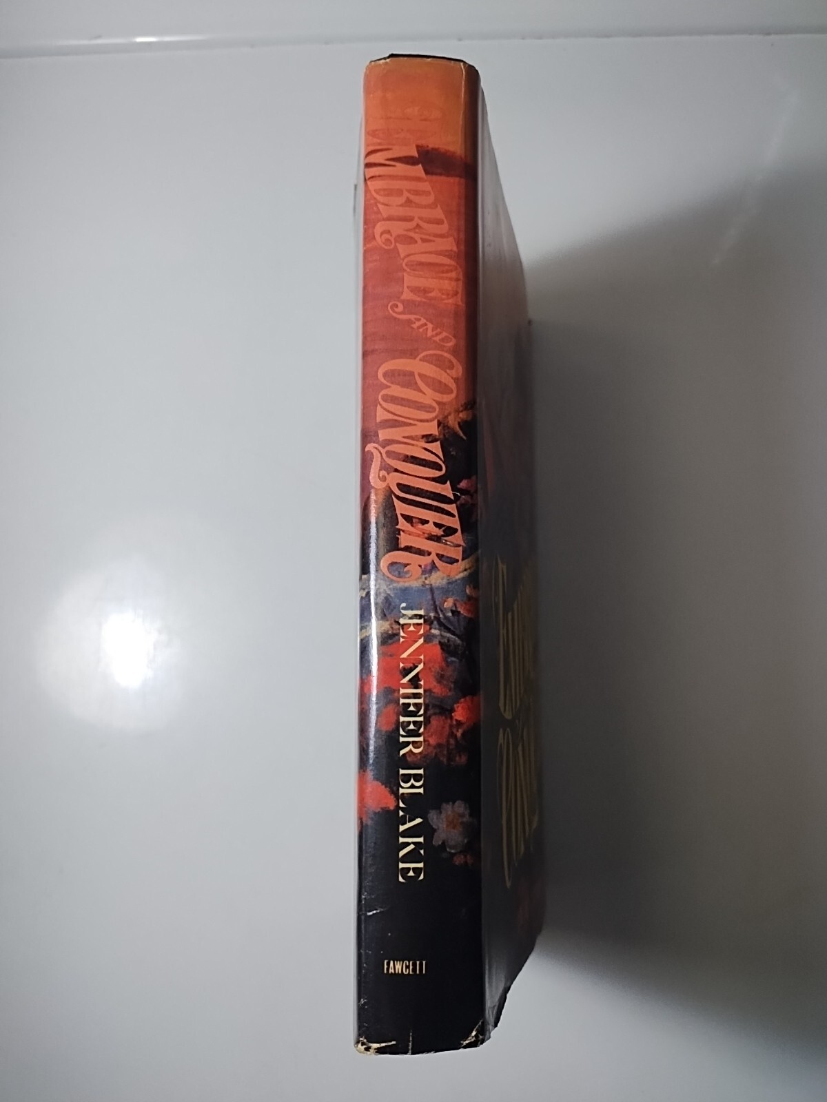 Embrace and Conquer Jennifer Blake Hardcover Book w/ Dust Jacket 1981 1st Print