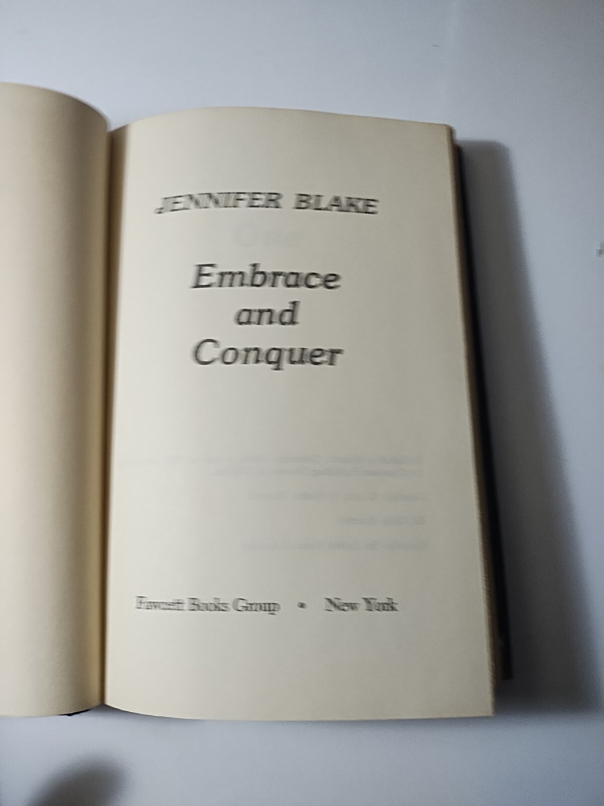 Embrace and Conquer Jennifer Blake Hardcover Book w/ Dust Jacket 1981 1st Print