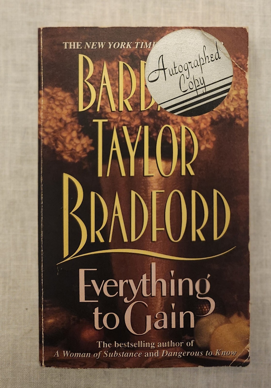 SIGNED Everything to Gain by Barbara Taylor Bradford First Print Mass Market
