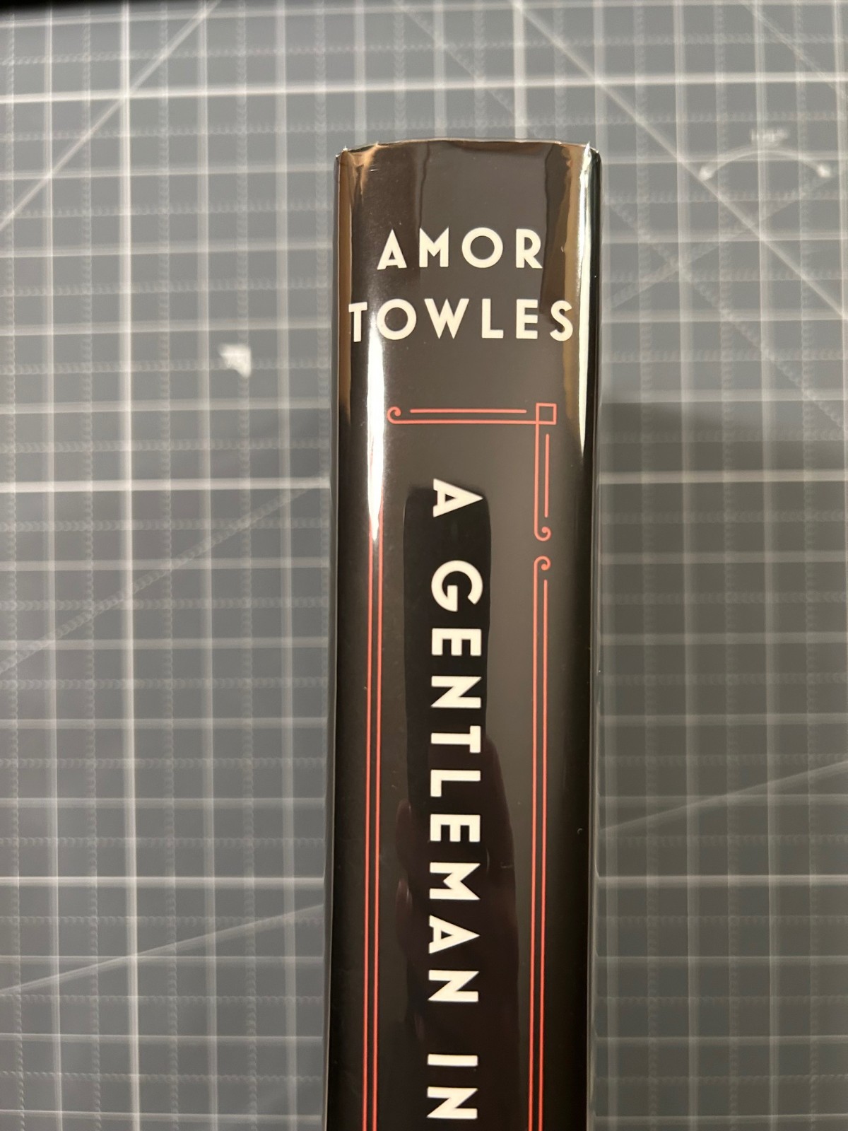 A Gentleman in Moscow – Amor Towles – Signed 1st/2nd Near Fine