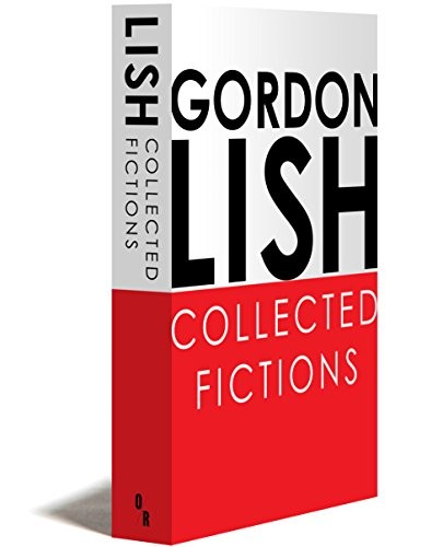 COLLECTED FICTIONS By Gordon Lish & Norman G. Finkelstein *Excellent Condition*