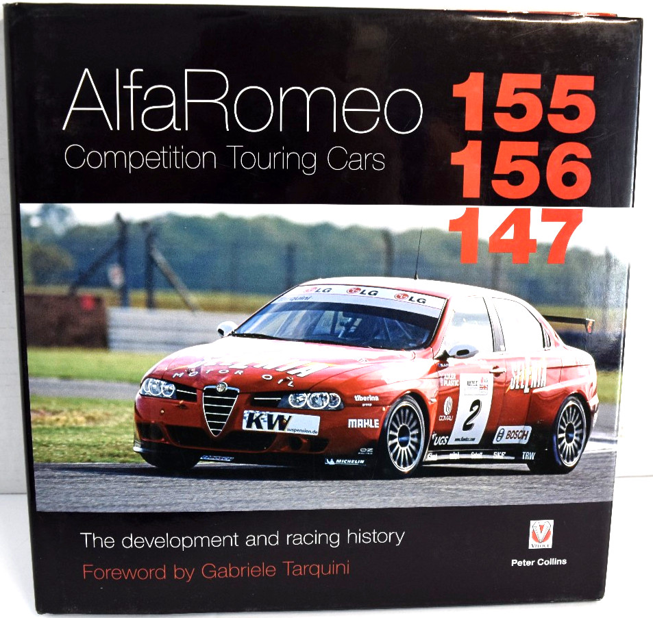 Alfa Romeo Competition Touring Cars 155*156*147* by Peter Collins *VERY GOOD*
