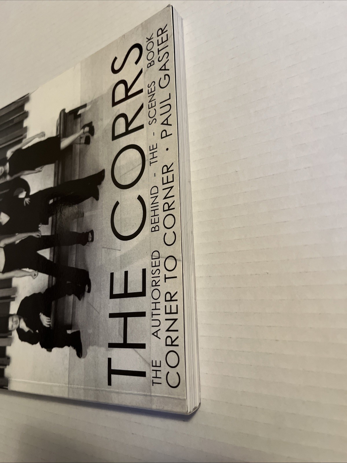 Corrs : Corner to Corner by Paul Gaster (2002, Trade Paperback)