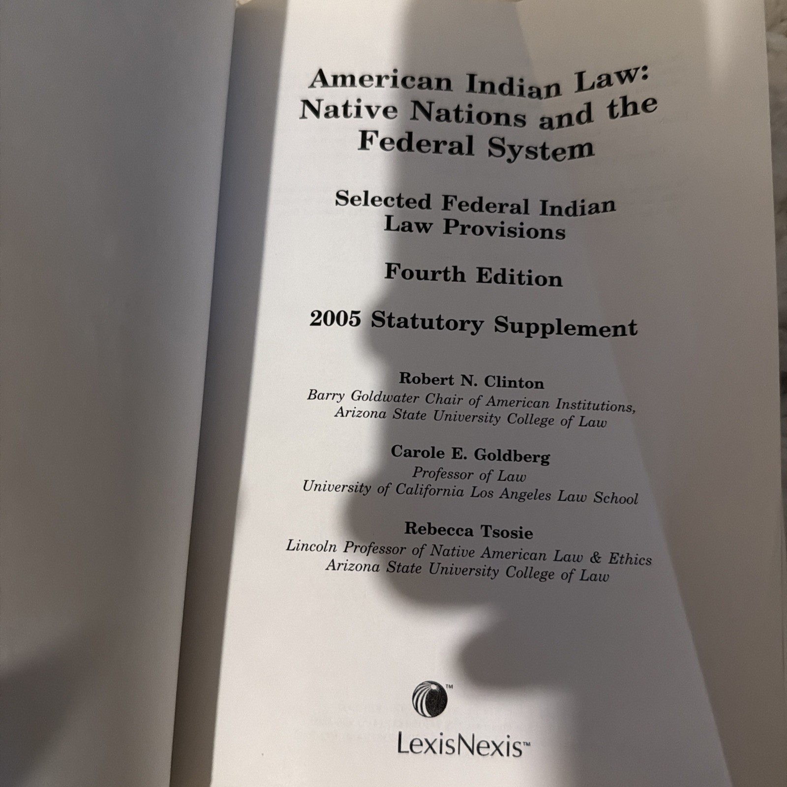 AMERICAN INDIAN LAW: NATIVE NATIONS AND THE FEDERAL SYSTEM Fourth Edition
