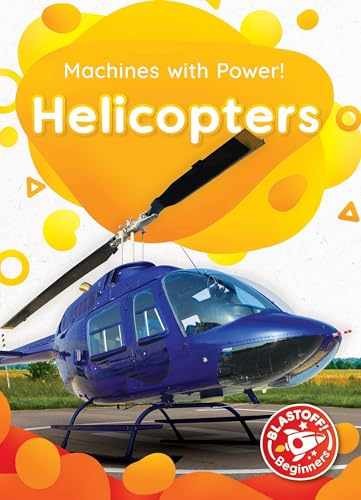 Helicopters (Machines With – Library Binding, by Amy McDonald – Very Good