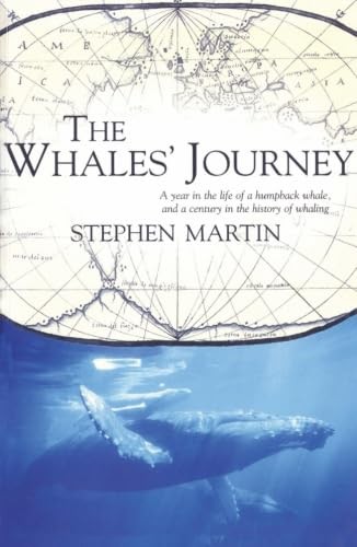 The Whales’ Journey: A Year in the Life of a Humpback Whale, and a Century i…