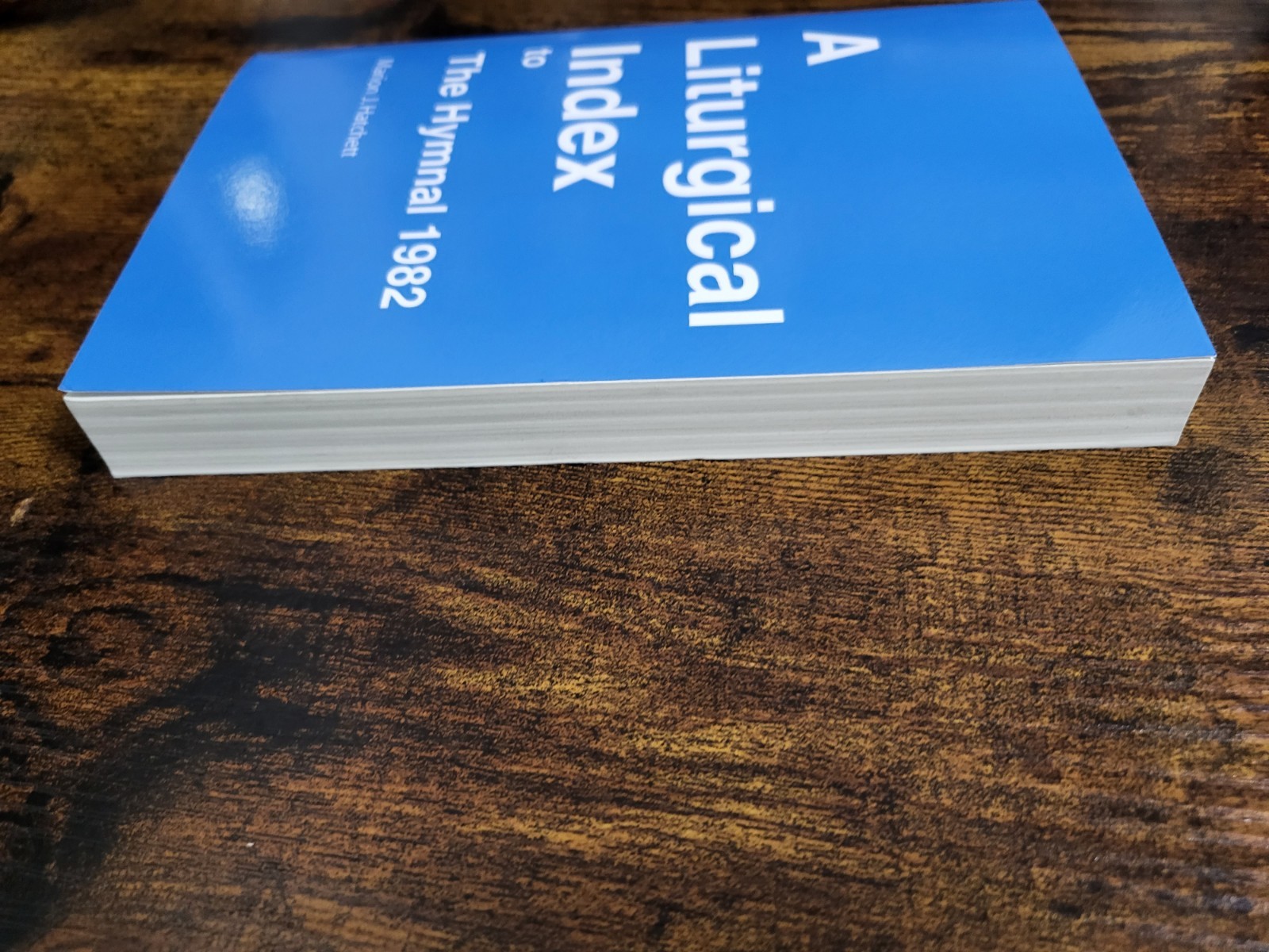 A Liturgical Index to the Hymnal 1982 Hatchett hymn planning prayer music church
