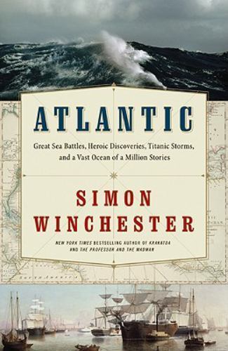 Atlantic: Great Sea Battles, Heroic Discoveri- 0061702587, hardcover, Winchester