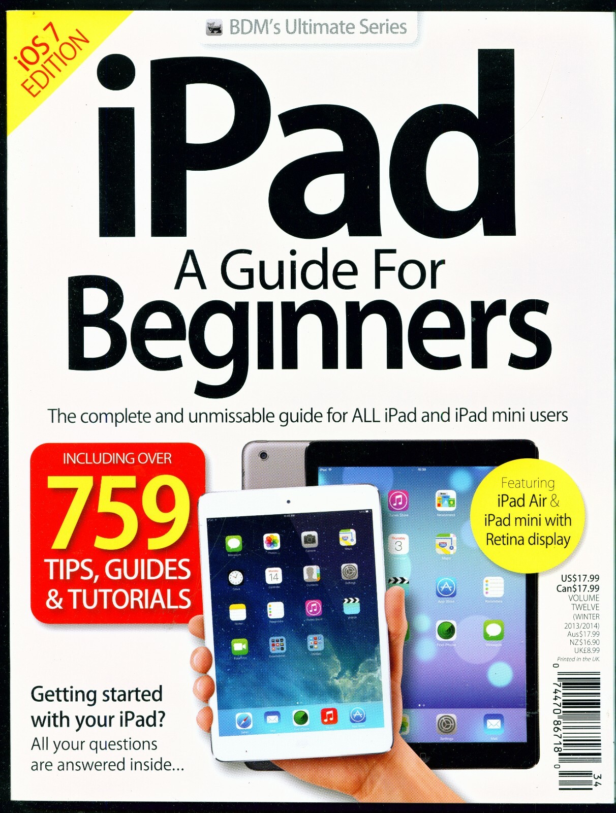 iPad A Guide For Beginners iOS7 Edition – $18 Retail – 759 Tips Guides Tutorials