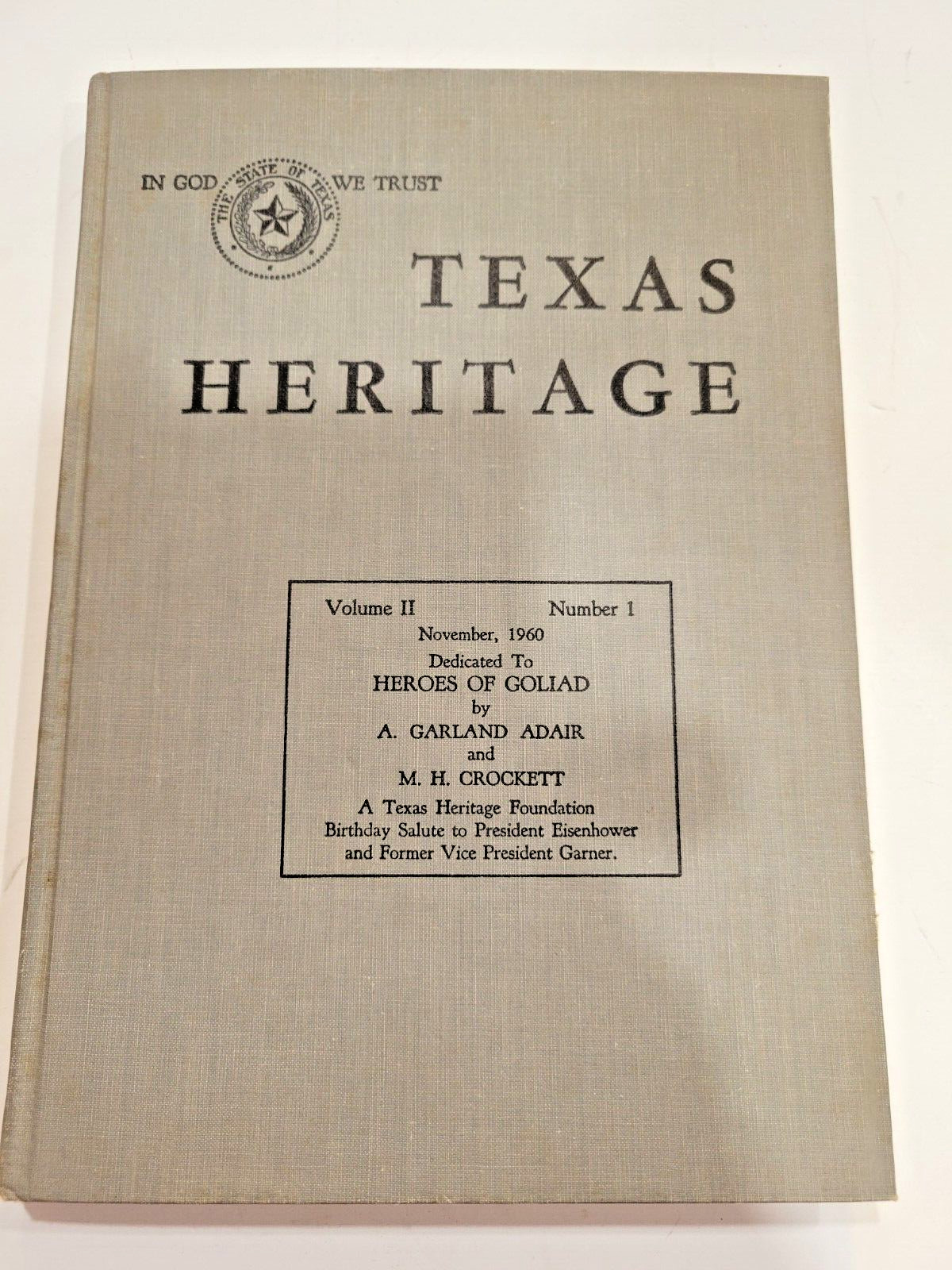 Texas Heritage Vol 1 No. 2, Vol 11 No 1, Vol 111 No 1, 1960 & 1959 HC Signed
