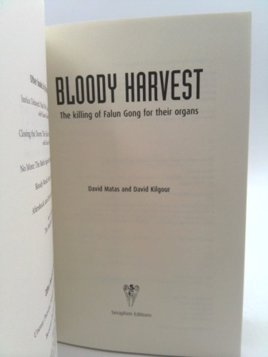 Bloody Harvest: Organ Harvesting of Falun Gong Practitioners in China
