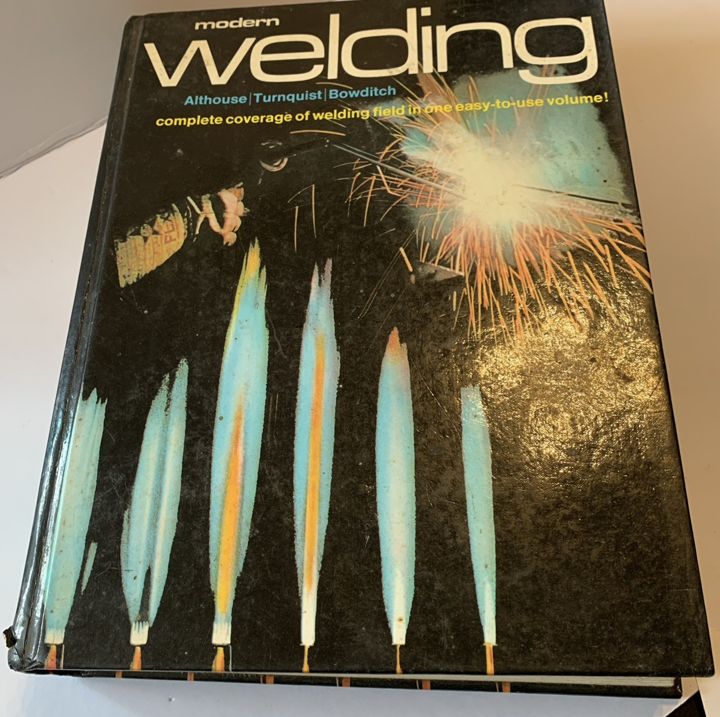 Modern Welding by Althouse, Bowditch, & Turnquist, hardcover, 1980