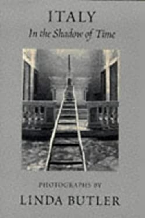 Italy : In the Shadow of Time Hardcover