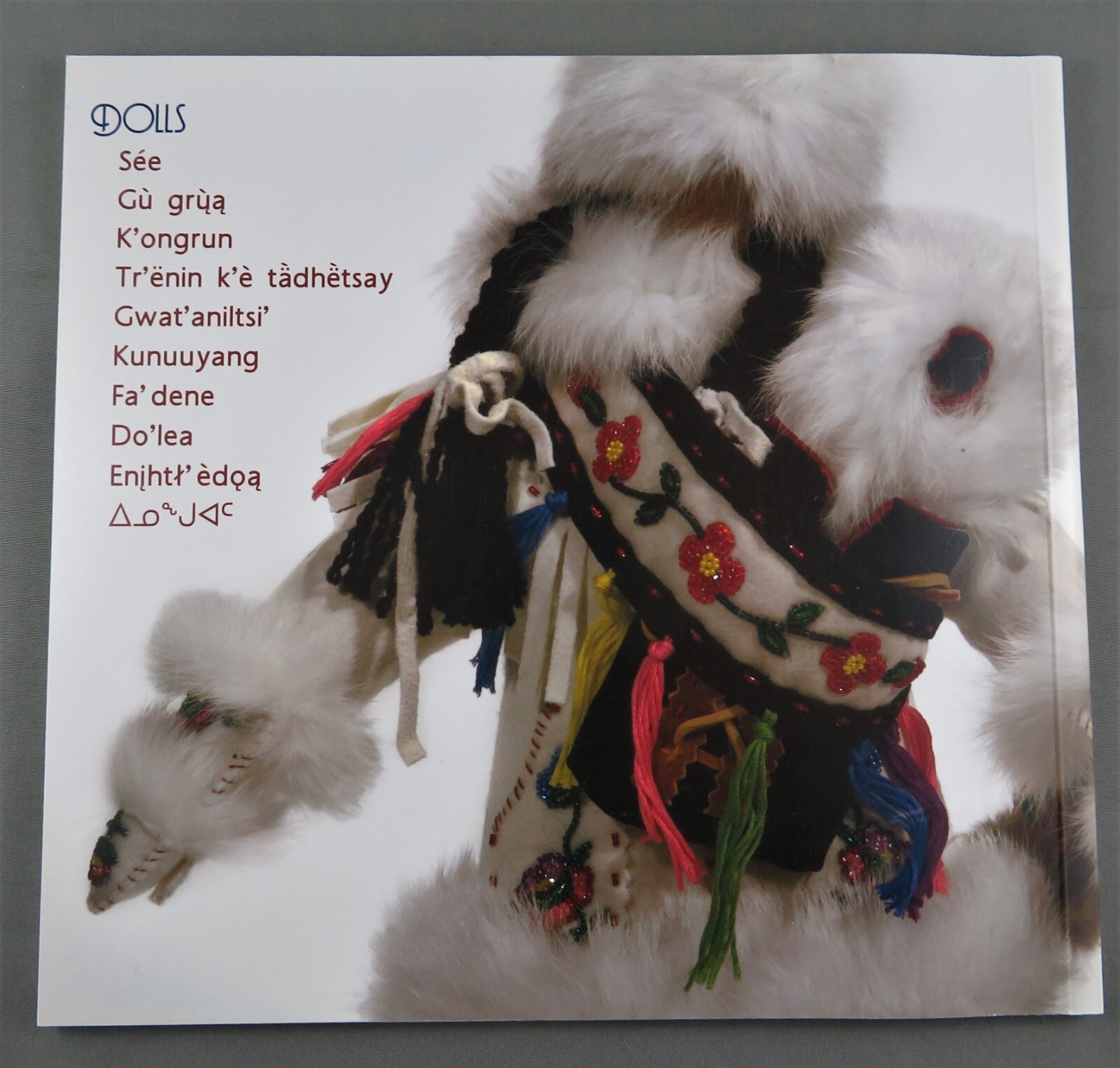 Sewing Our Traditions DOLLS OF CANADA’S NORTH (2010) now RARE (FINE)