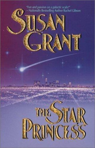 The Star Princess (Star Series, Book 3) Grant, Susan paperback Used – Very Good