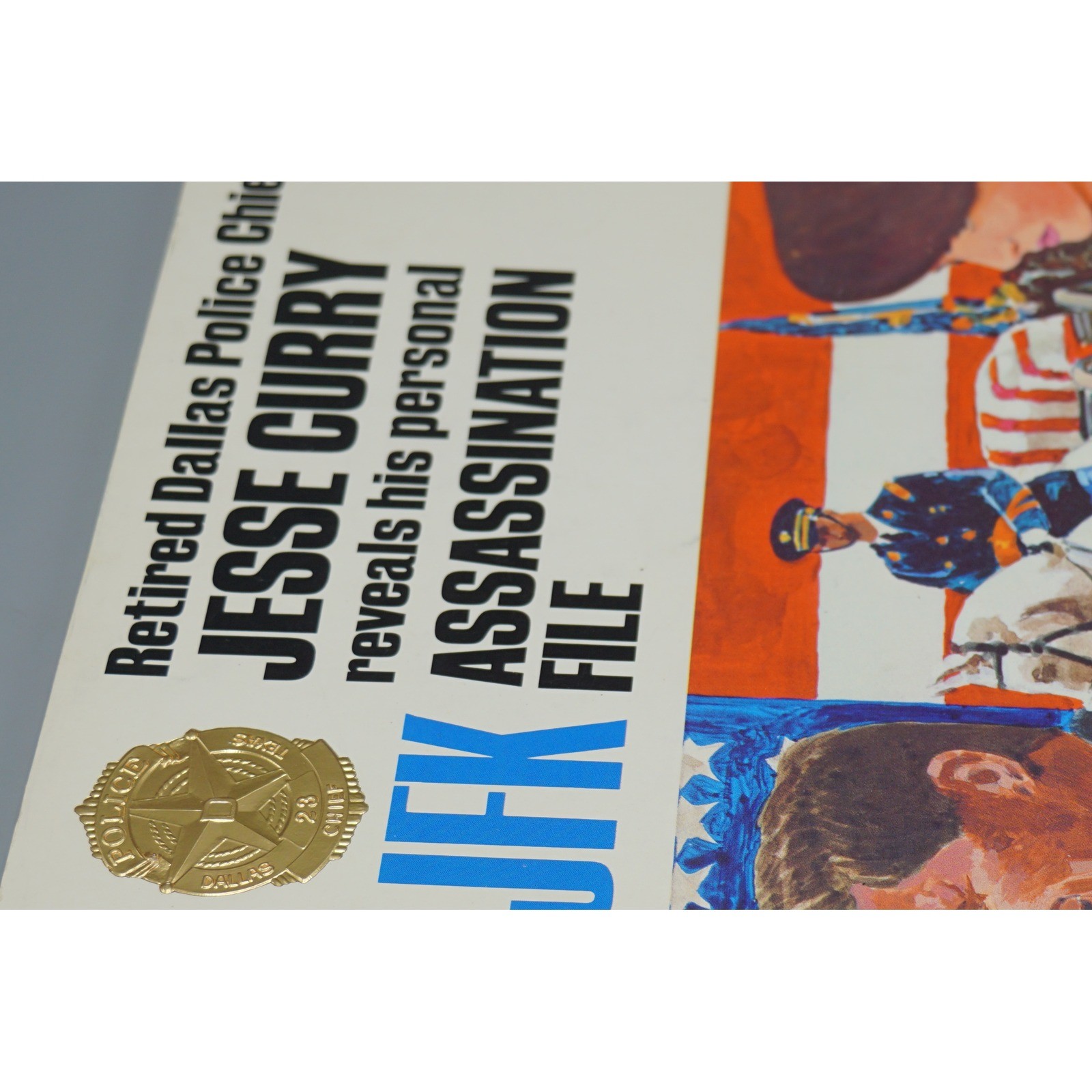 Jesse Curry JFK Assassination File Limited Collectors Edition 1969 Dallas Police