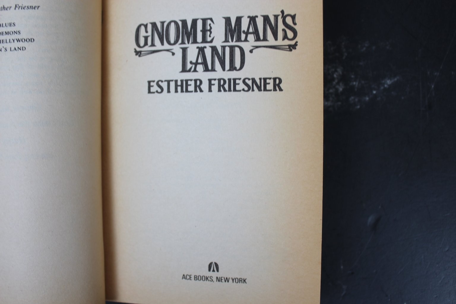 Gnome Man’s Land Esther Friesner 1991 First Edition Fantasy Ace Books PB ~VG