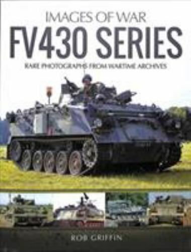 FV430 Series (Images of War) by Robert Griffin (paperback)
