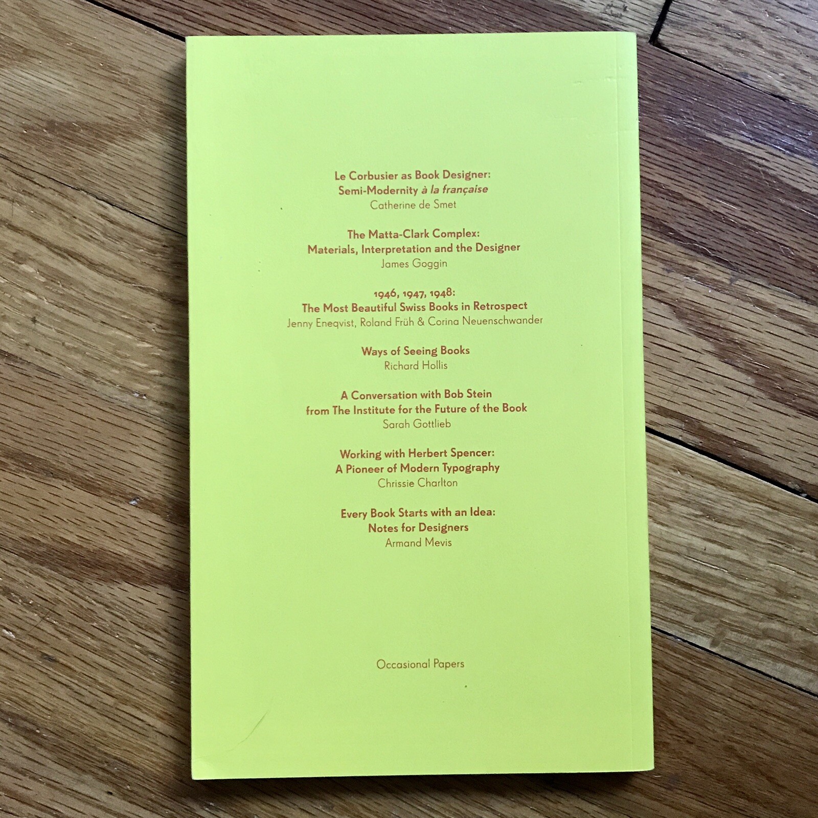 Sara De Bondt & Fraser Muggeridge—THE FORM OF THE BOOK BOOK—2009—Occasional—UK
