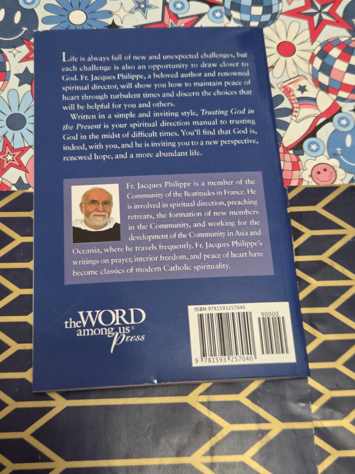 TRUSTING GOD IN THE PRESENT, FR. JACQUES PHILIPPE, TRADE PAPERBACK, 2022,