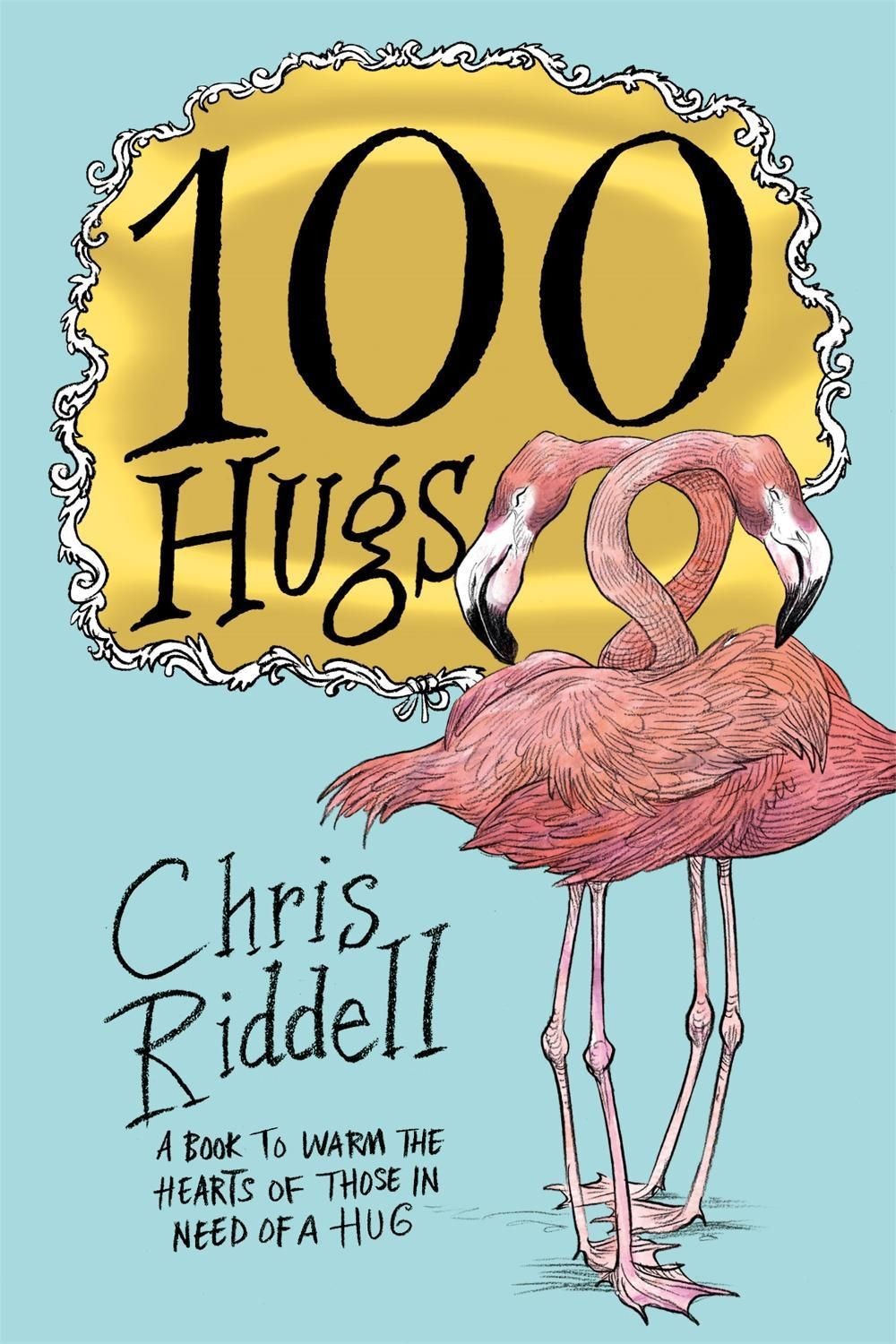 100 Hugs by Chris Riddell (English) Paperback Book