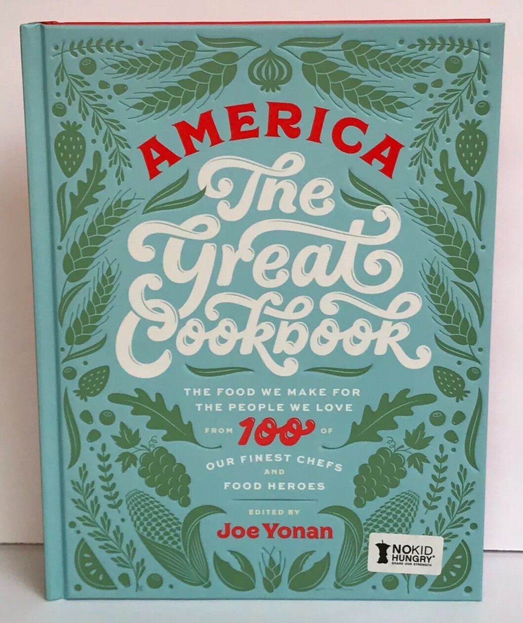 New America the Great Cookbook by Joe Yonan 100 Finest Chefs Recipes + Photos