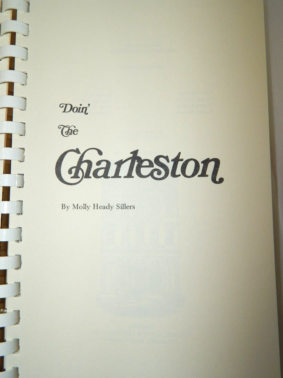 Doin’ The Charleston ~ A Gourmet’s Guide & Cookbook, Molly Sillers, Vintage 1976