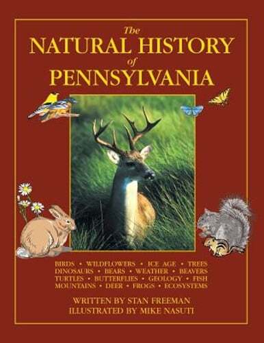 The Natural History of Pennsylvania by Stan Freeman: Used