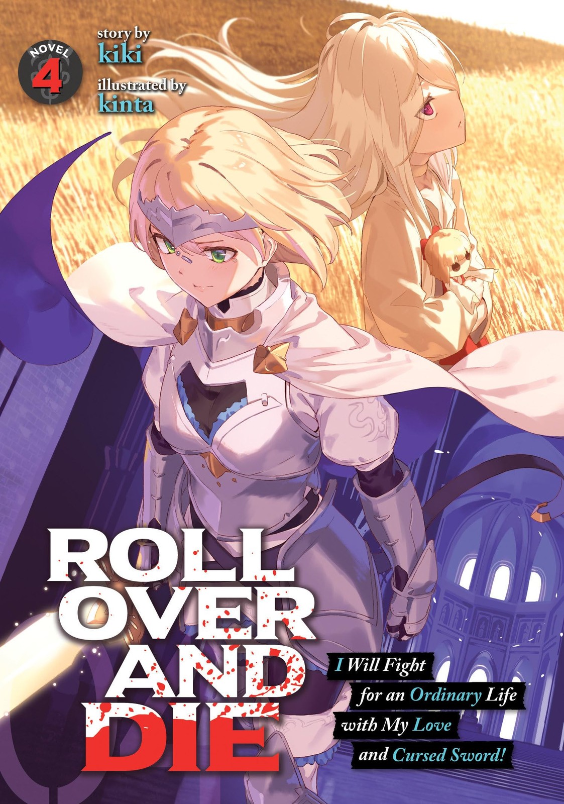 ROLL OVER AND DIE: I Will Fight for an Ordinary Life with My Love and Cursed Swo
