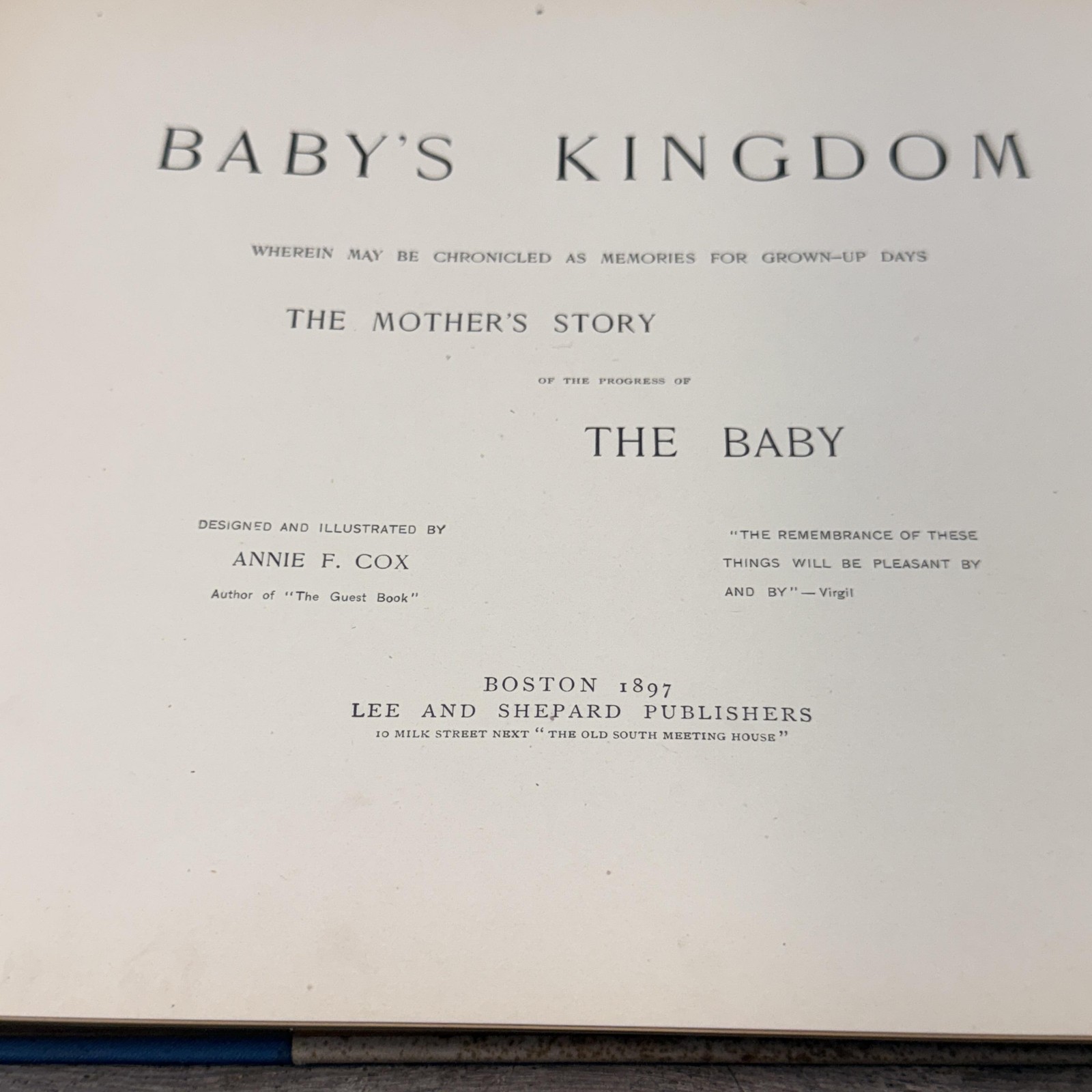 Vintage 1897 Baby’s Kingdom Annie F. Cox Baby Memory Book Hardcover Boston MA