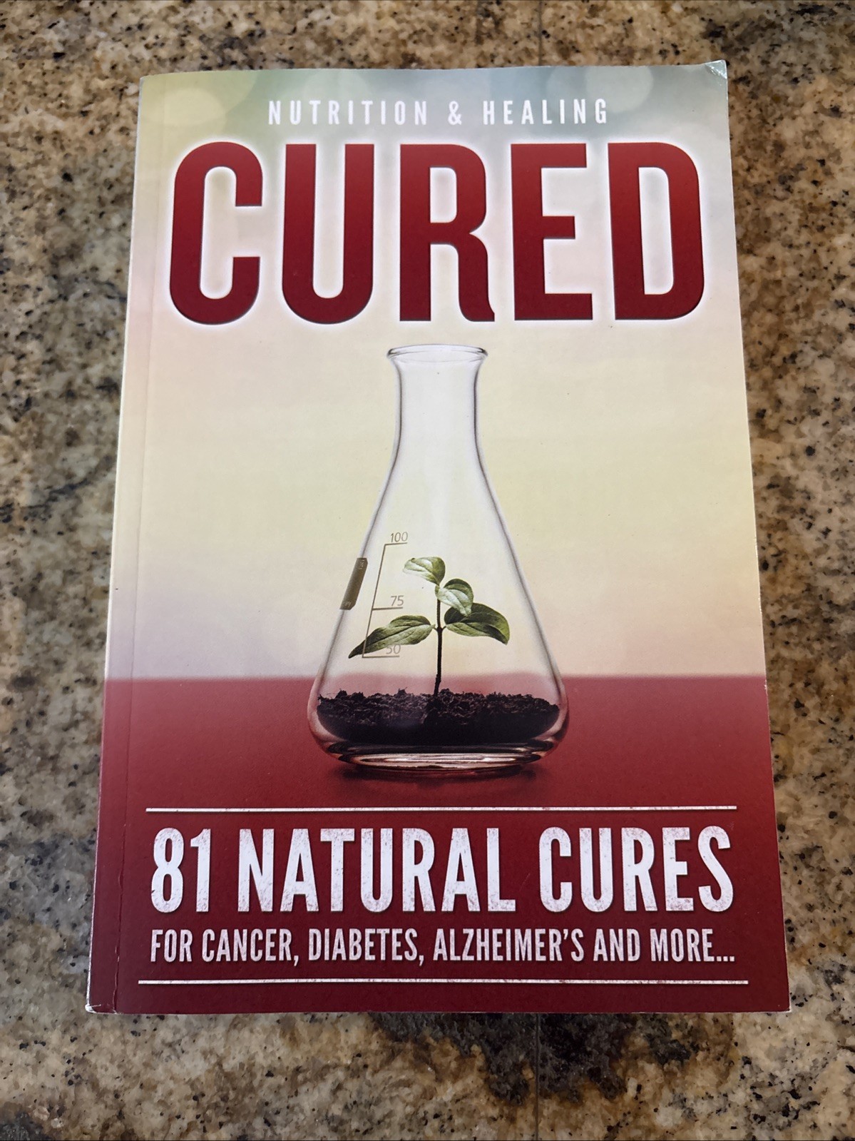 Cured 81 Natural Cures For Cancer, Diabetes, Alzheimer’s and more