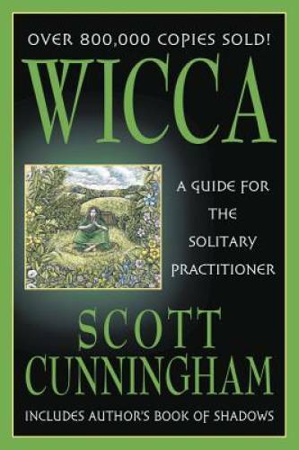 Wicca: A Guide for the Solitary Practitioner – Paperback – GOOD