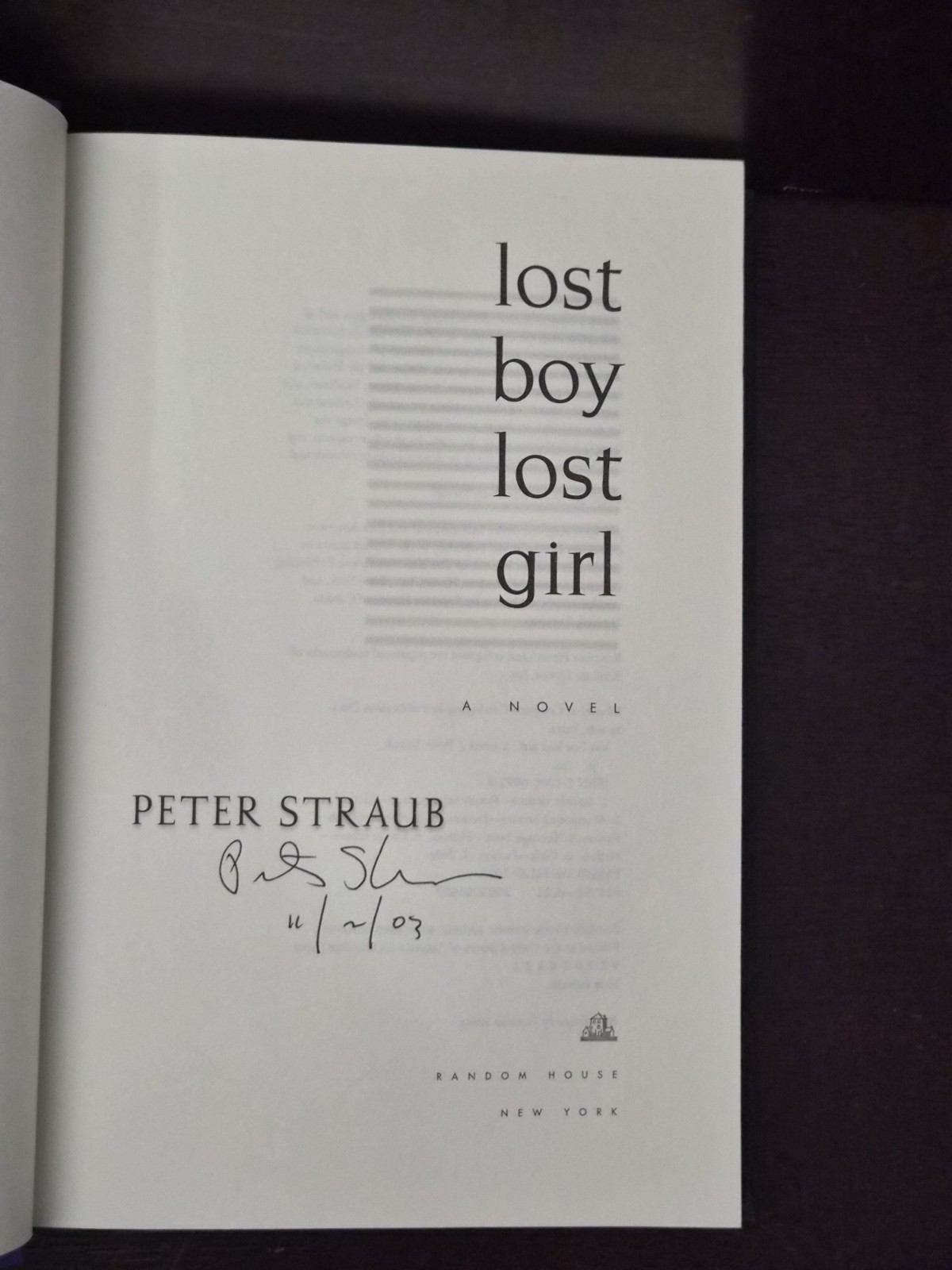 Lost Boy Lost Girl Peter Straub 2003 Flat SIGNED 1st Edition 1st Printing HCDJ