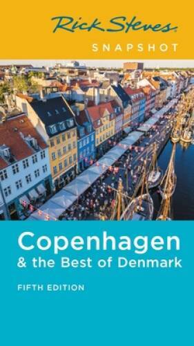 Rick Steves Snapshot Copenhagen the Best of Denmark – Paperback – GOOD