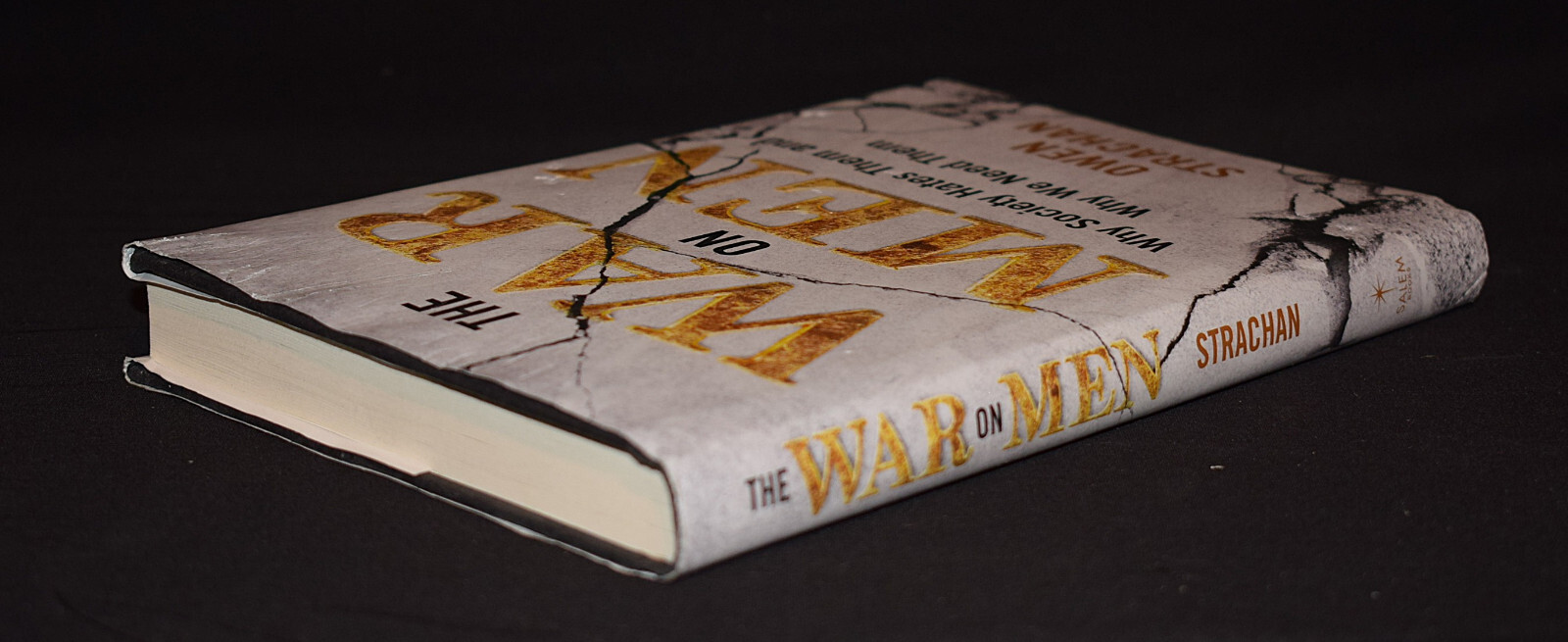 War on Men: Why Society Hates … by Owen Strachan ~ Pages 201 ~HC~W/Dust Jacket