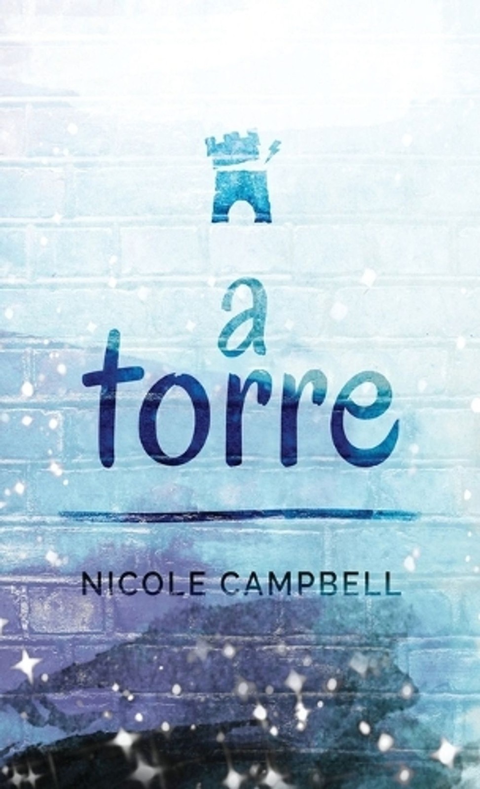 A Torre by Nicole Campbell (Portuguese) Hardcover Book