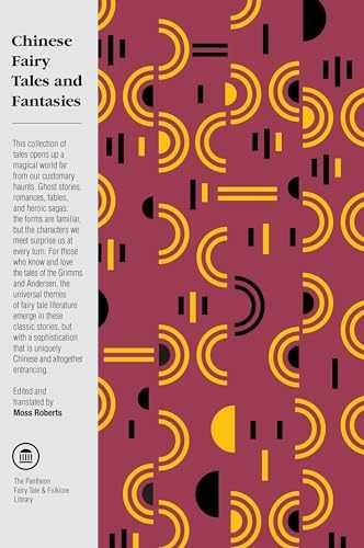 Chinese Fairy Tales and Fantasies (The – Paperback, by Roberts Moss – Acceptable